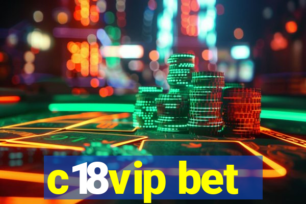 c18vip bet